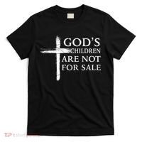 Gods Children Are Not For Sale Cross Christian T-Shirt thumb 0