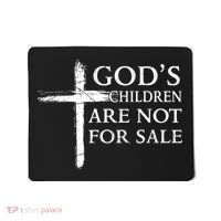 Gods Children Are Not For Sale Cross Christian Mousepad thumb 0