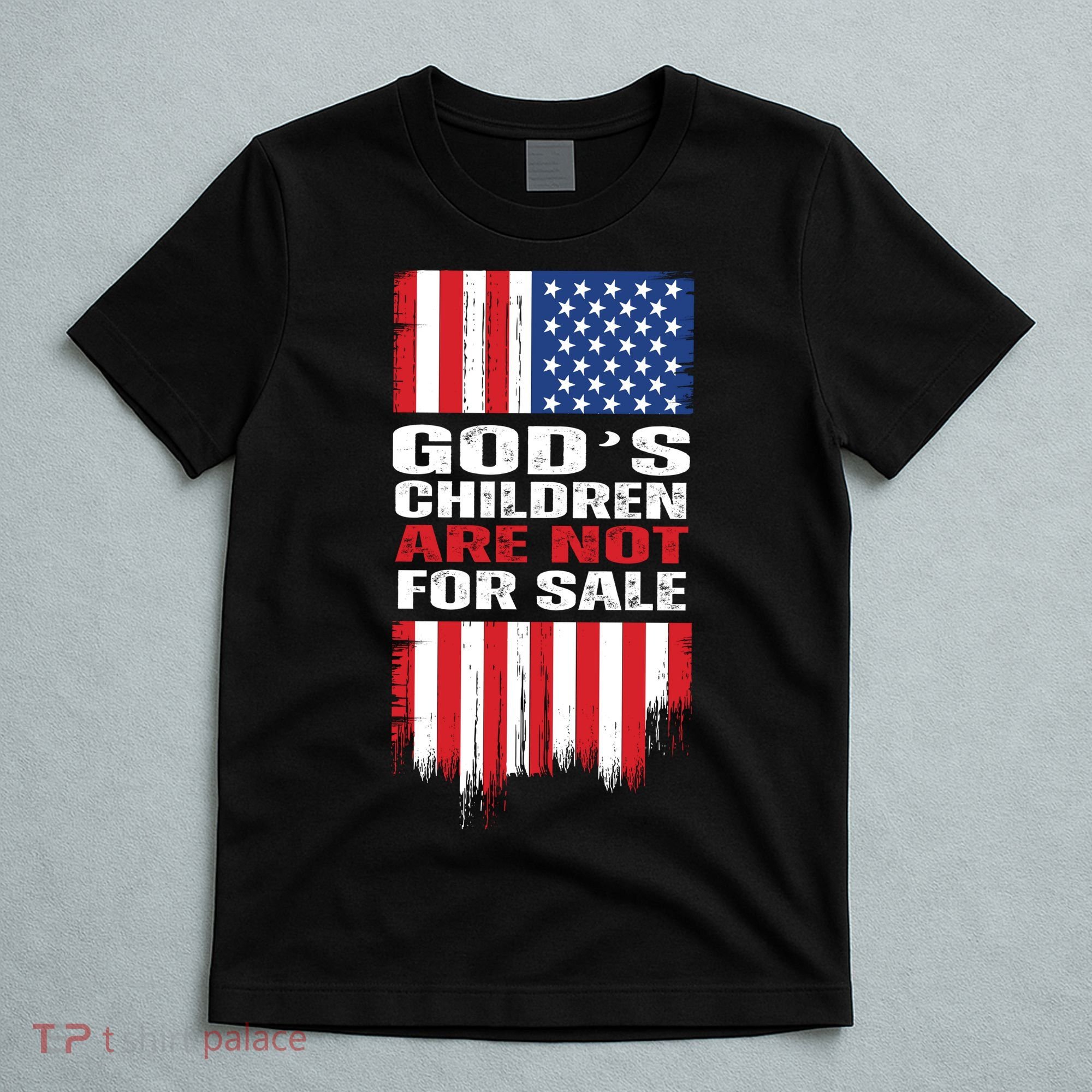 Gods Children Are Not For Sale American Flag T-Shirt