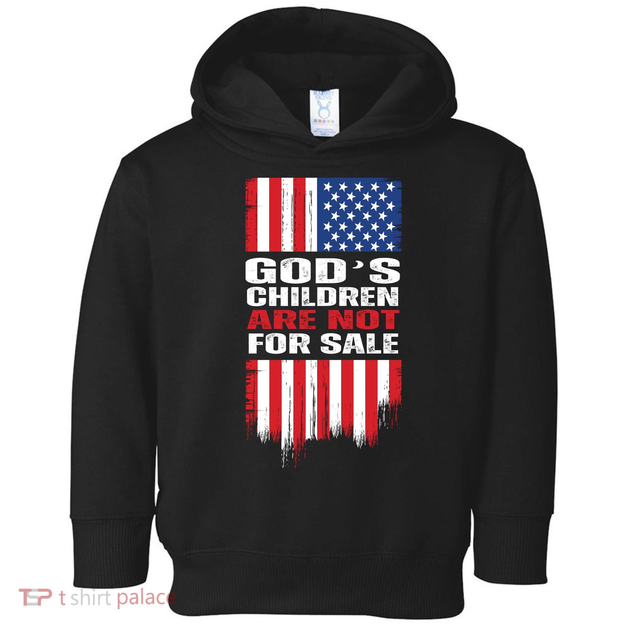 Gods Children Are Not For Sale American Flag Toddler Hoodie