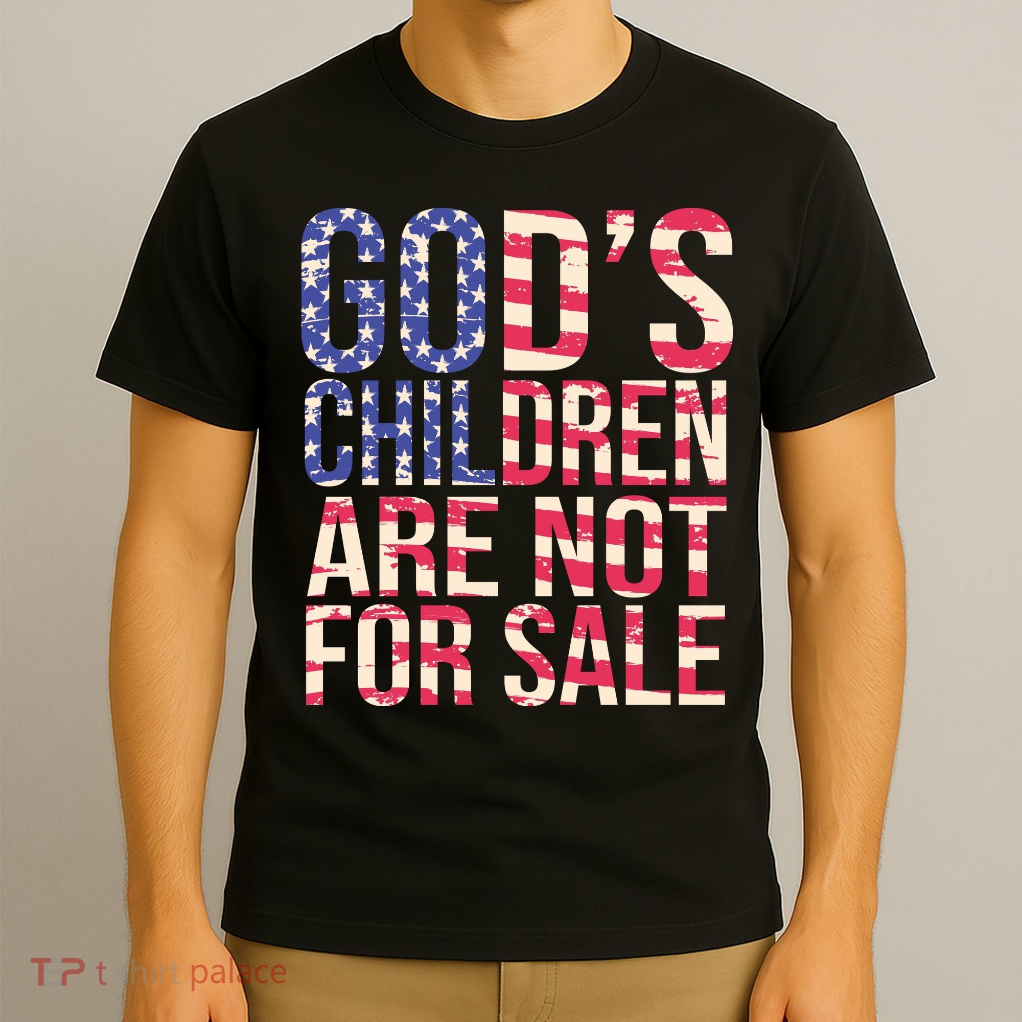 Gods Children Are Not For Sale USA Style T-Shirt
