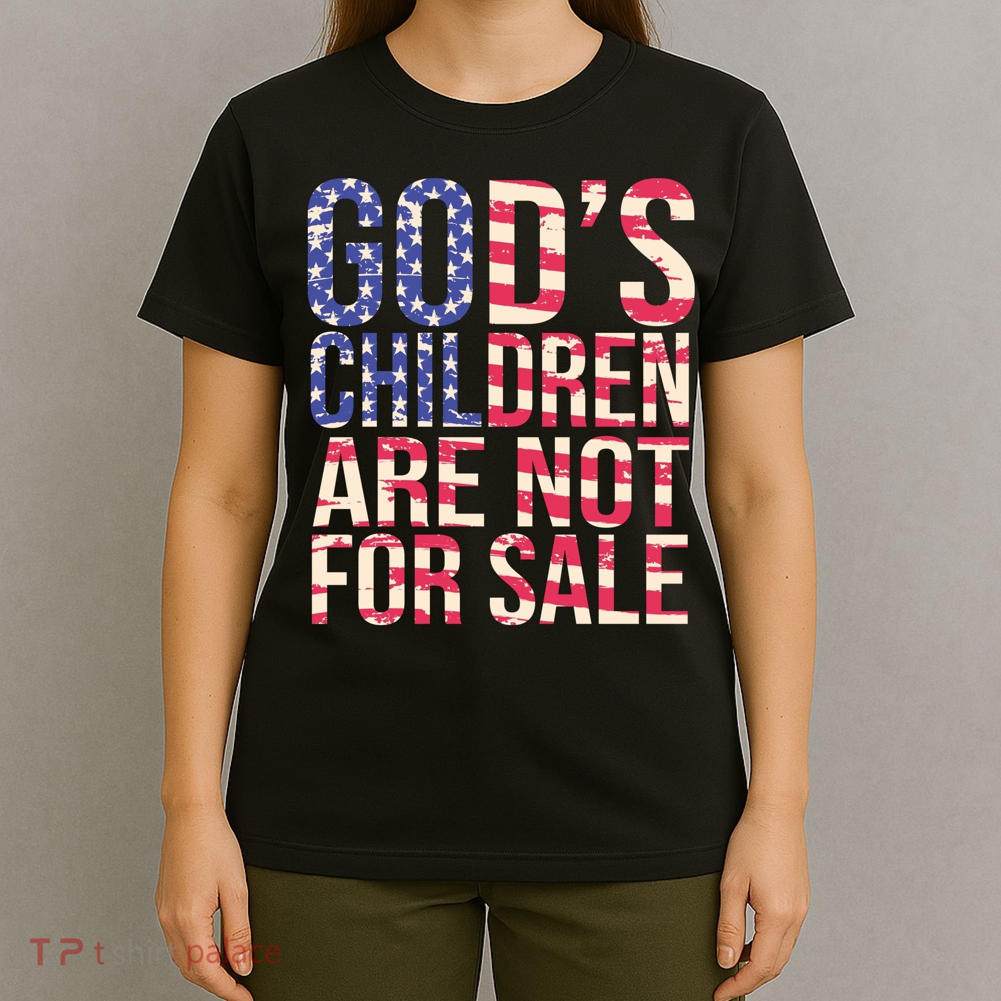 Gods Children Are Not For Sale USA Style T-Shirt