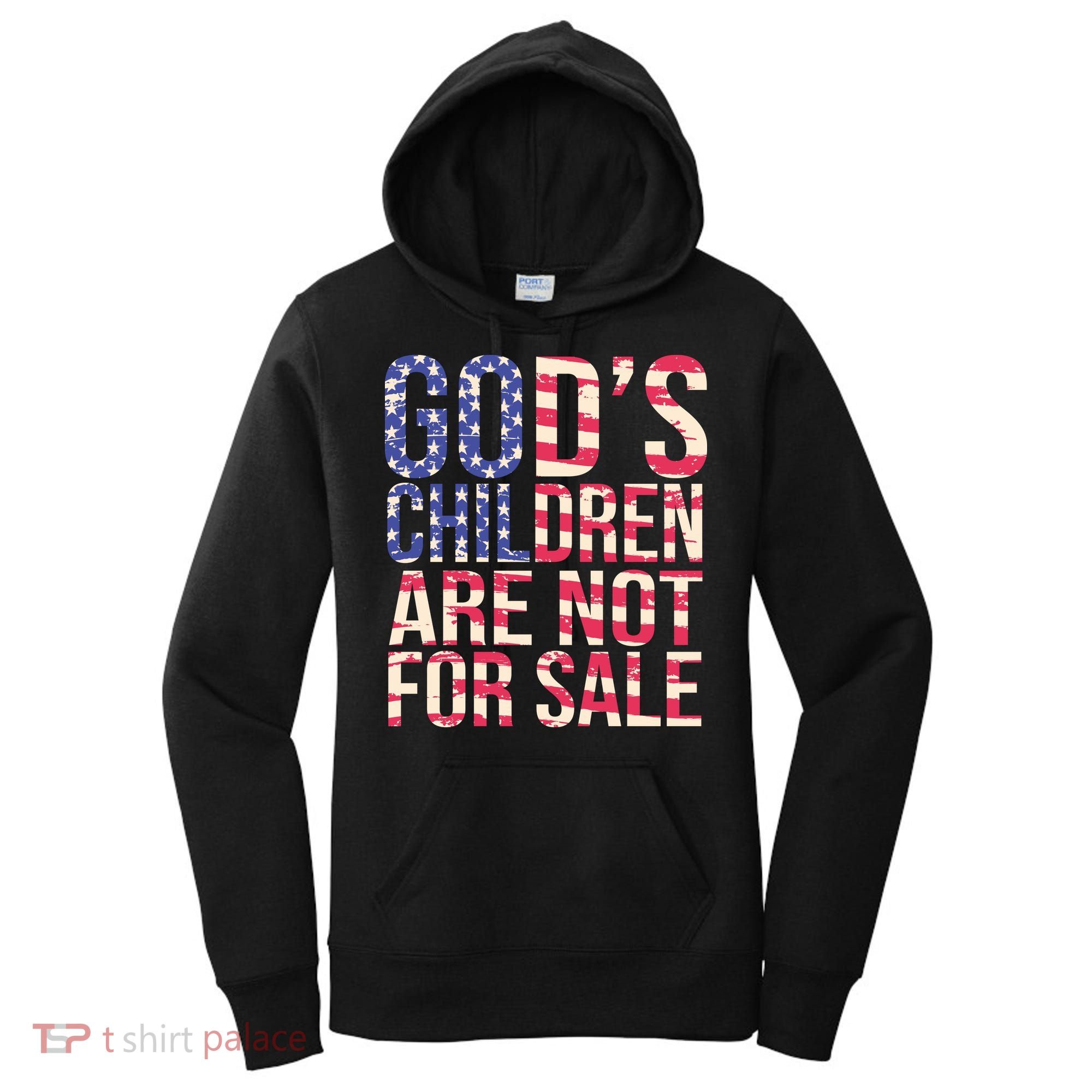 Gods Children Are Not For Sale USA Style Women's Hoodie