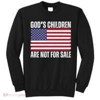 Gods Children Are Not For Sale Funny Political Sweatshirt thumb 0
