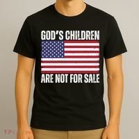 Gods Children Are Not For Sale Funny Political T-Shirt thumb 3