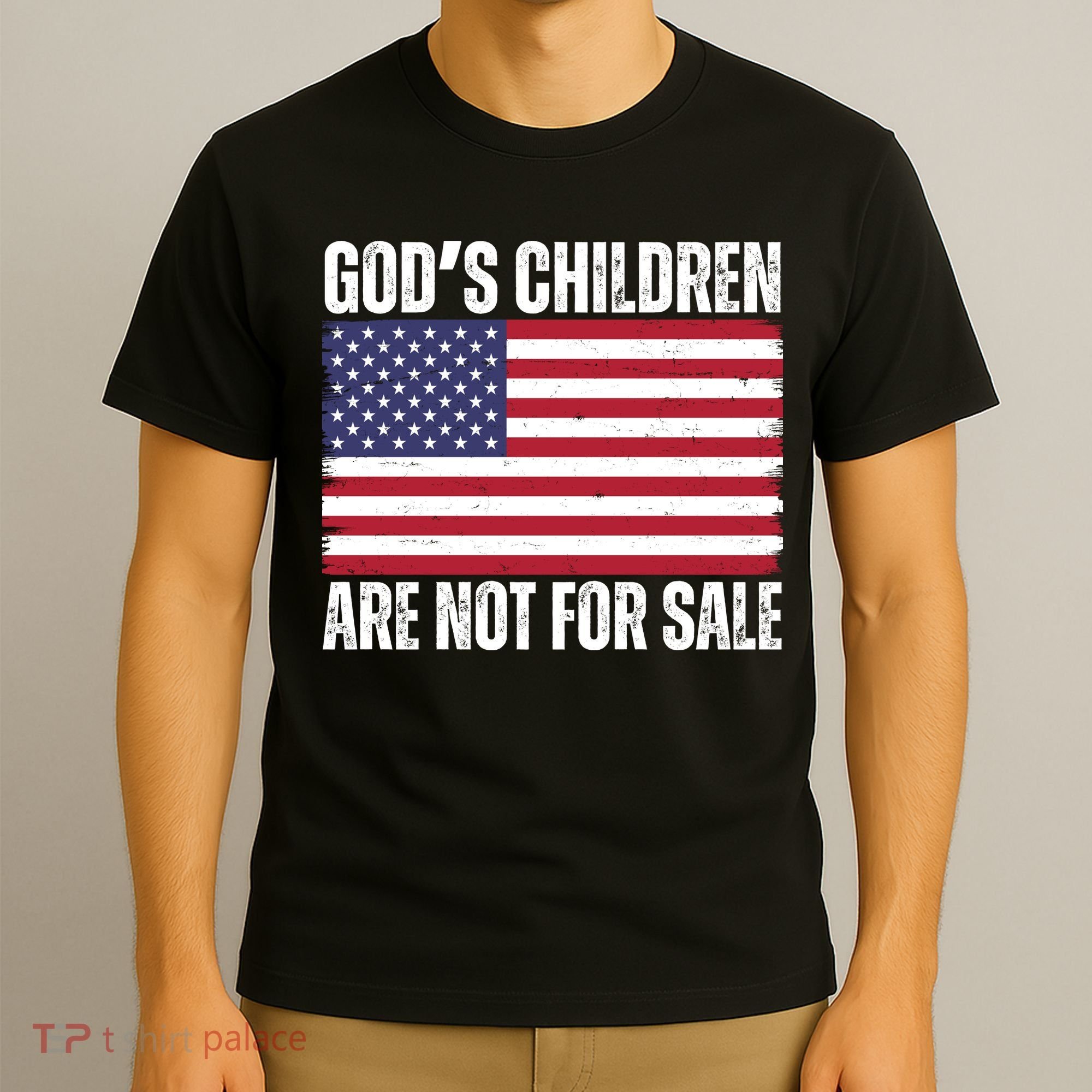 Gods Children Are Not For Sale Funny Political T-Shirt