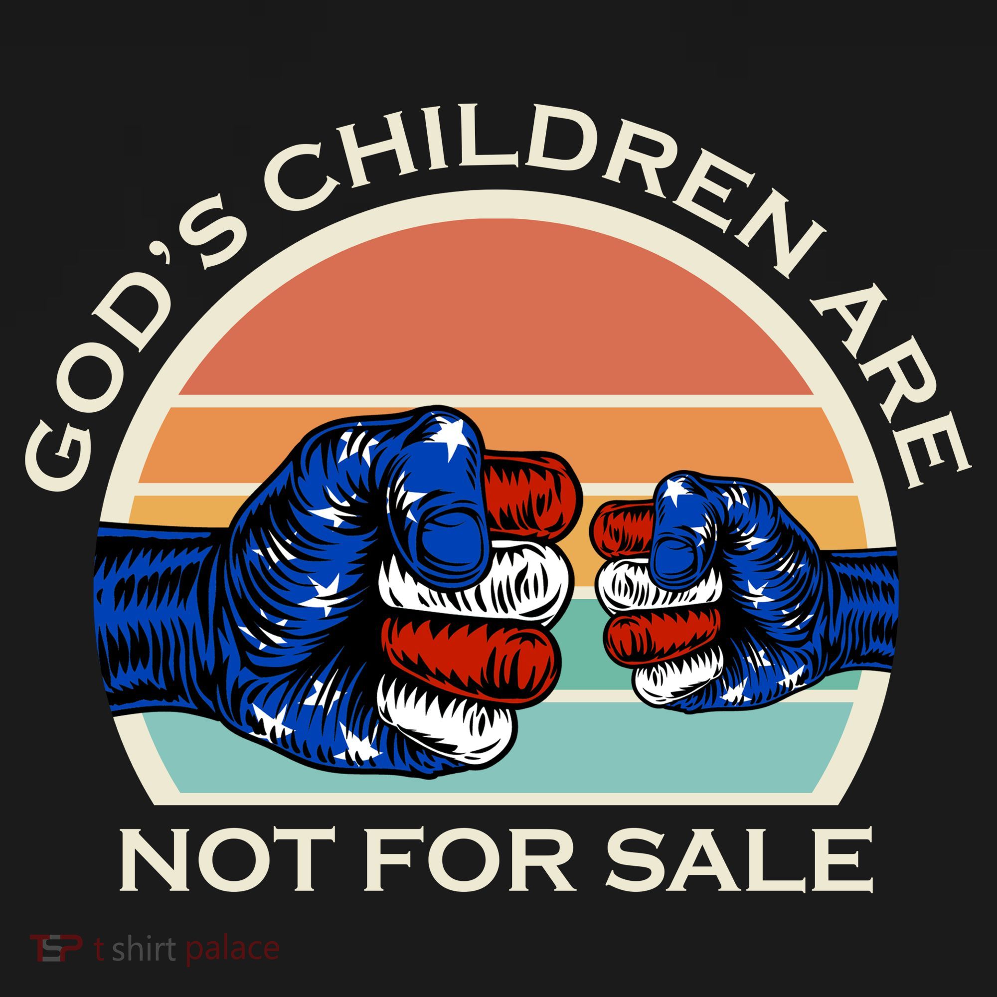 Gods Children Are Not For Sale Politcal USA T-Shirt