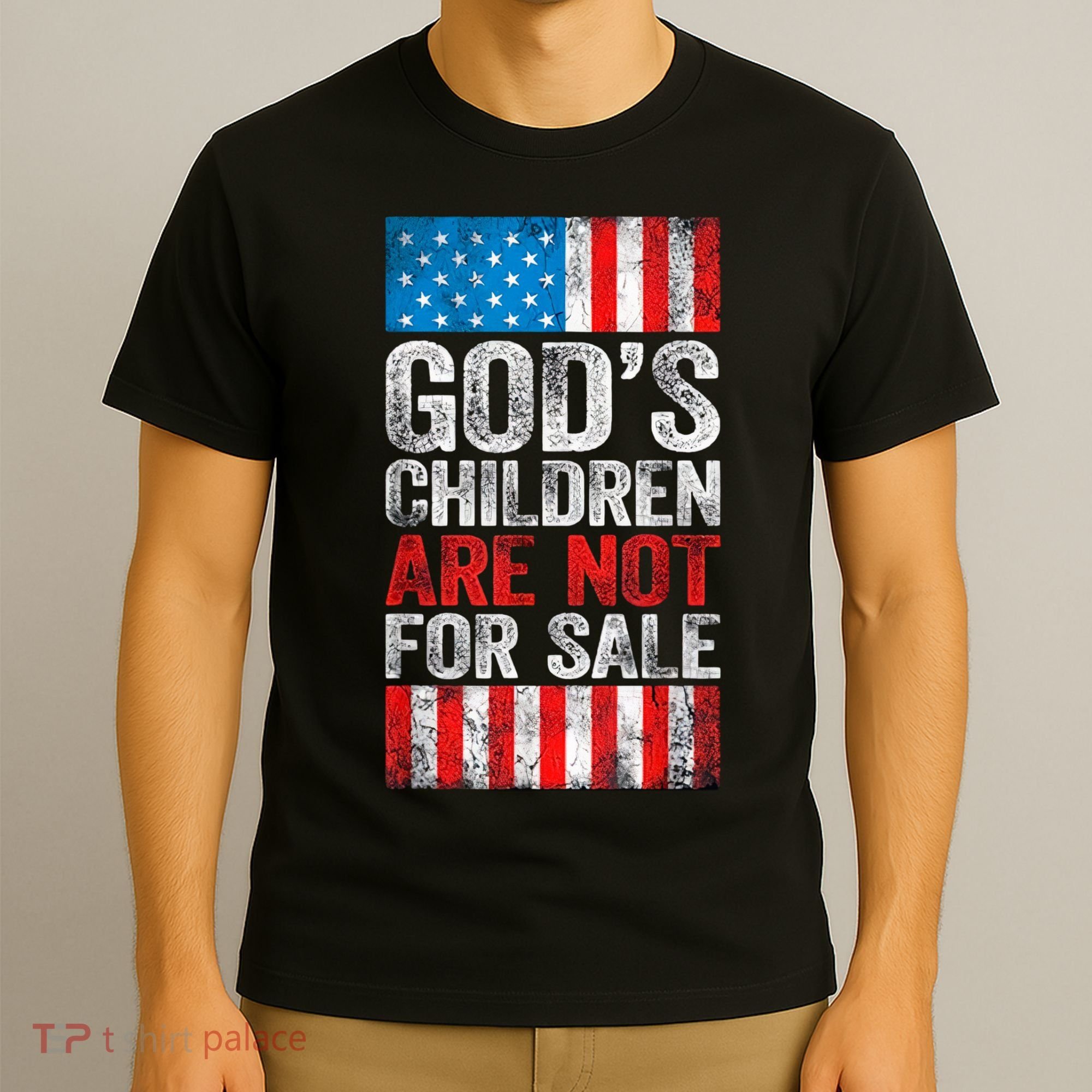 Gods Children Are Not For Sale Protect Children T-Shirt