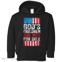 Gods Children Are Not For Sale Protect Children Toddler Hoodie thumb 0