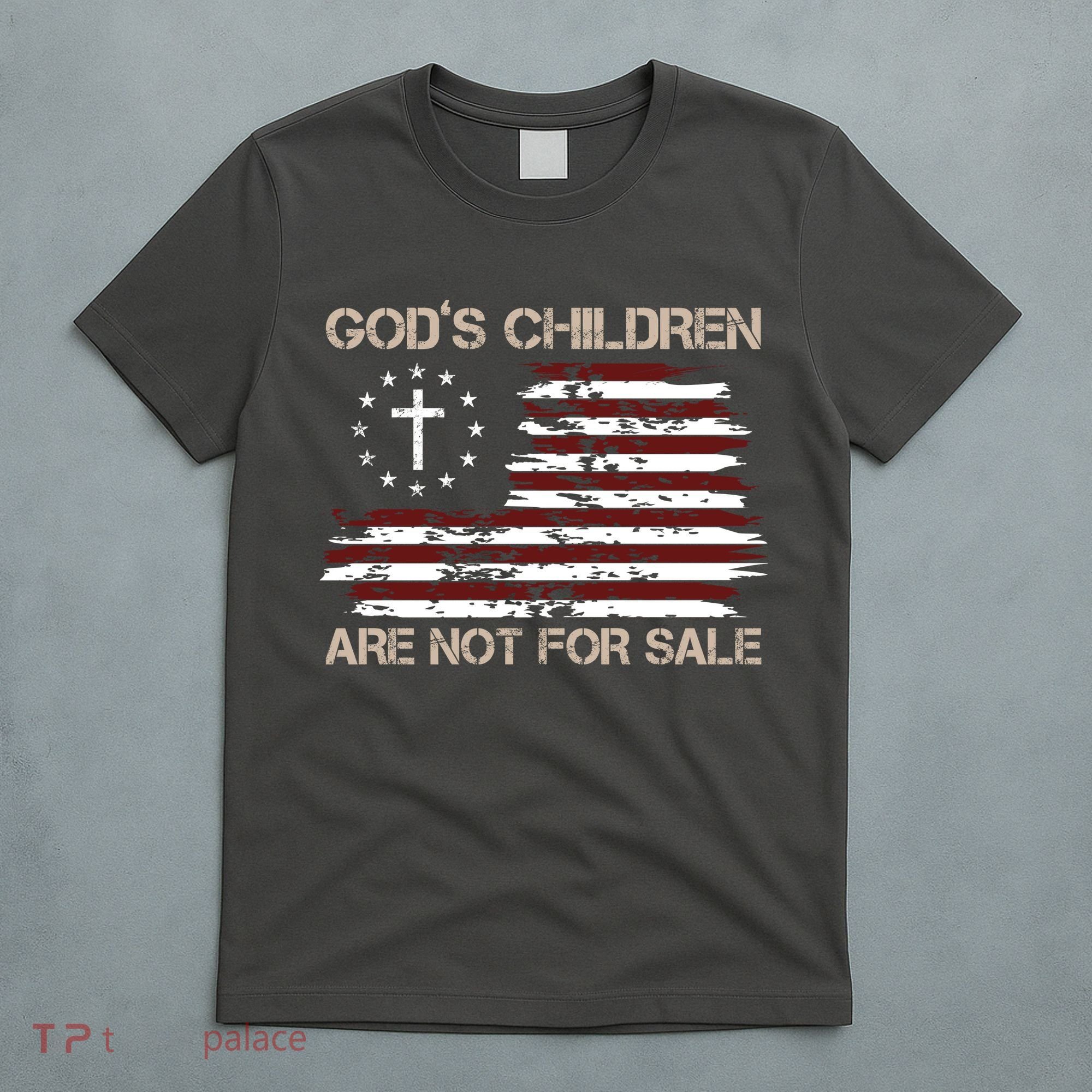 Gods Children Are Not For Sale American Flag Cross T-Shirt