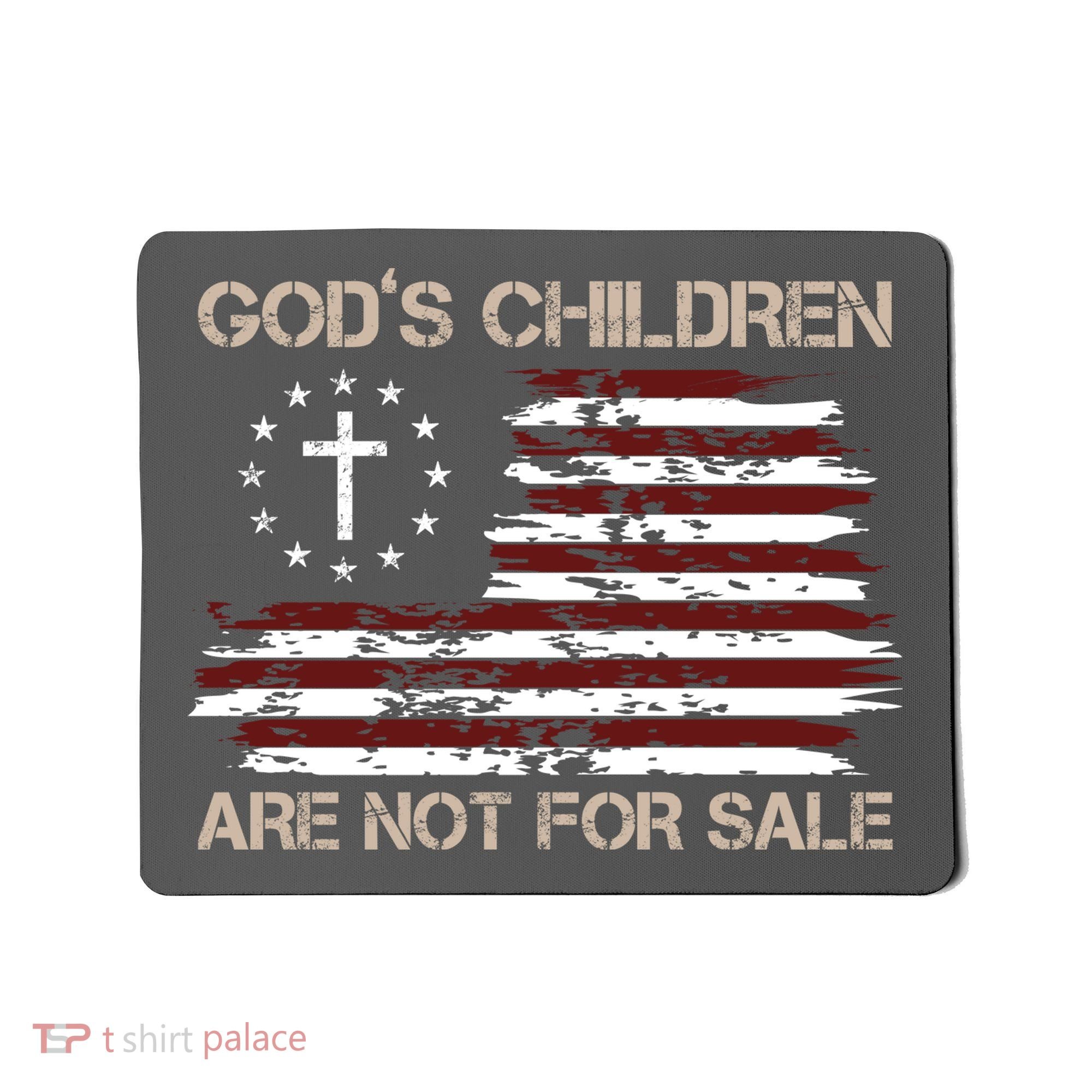 Gods Children Are Not For Sale American Flag Cross Mousepad