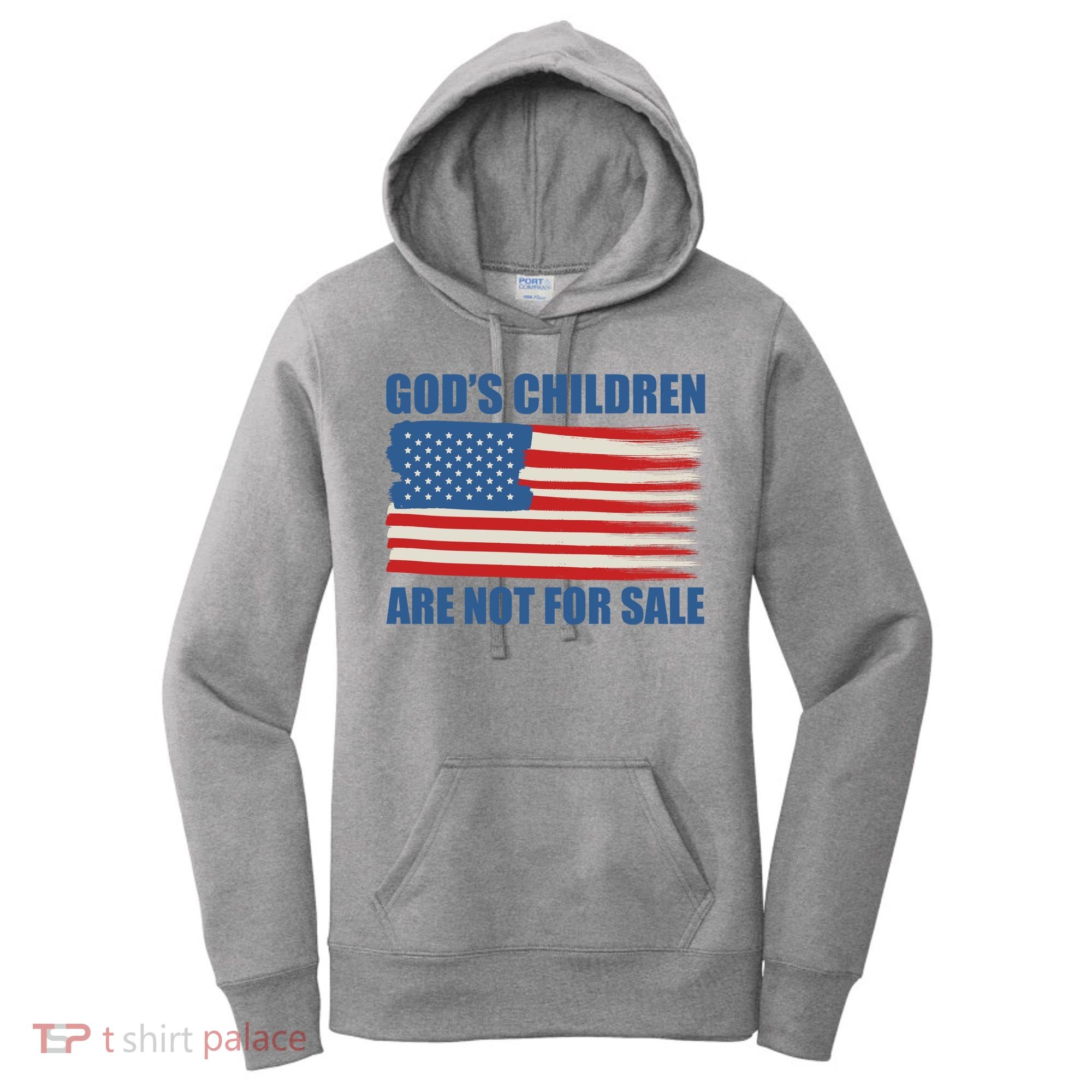 Gods Children Are Not For Sale USA Flag Women's Hoodie