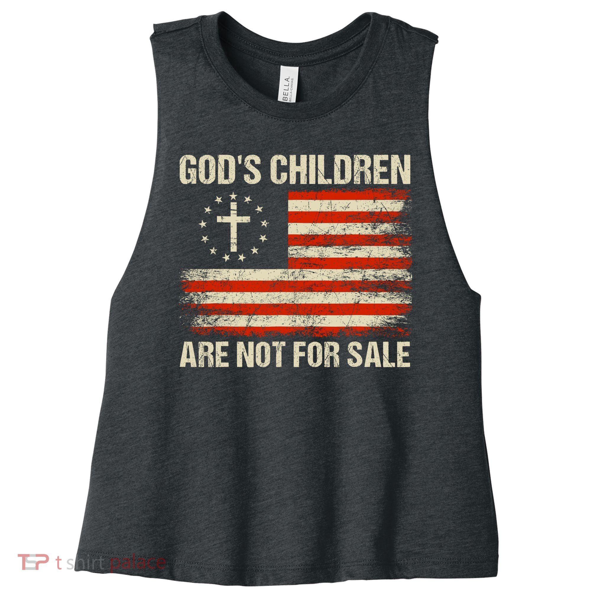 Gods Children Are Not For Sale Quote Gods Children Women's Racerback Cropped Tank