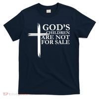 Gods Children Are Not For Sale Cross T-Shirt thumb 0