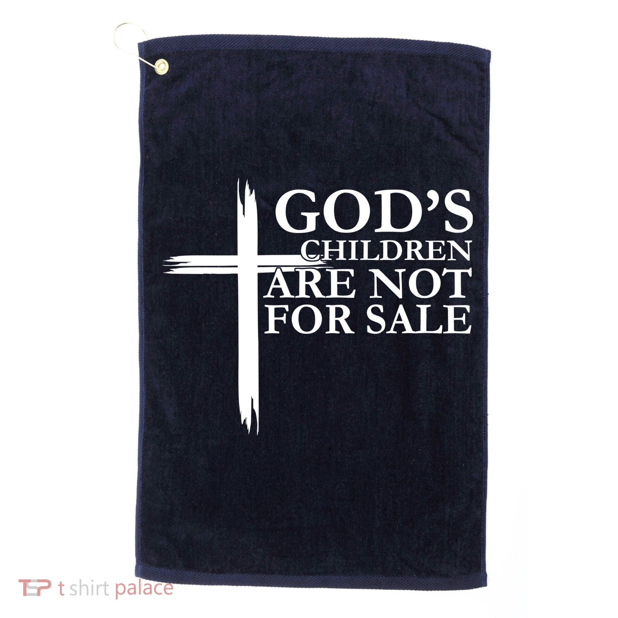 Gods Children Are Not For Sale Cross Golf Towel