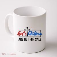 Gods Childrens Are Not For Sale Coffee Mug thumb 0