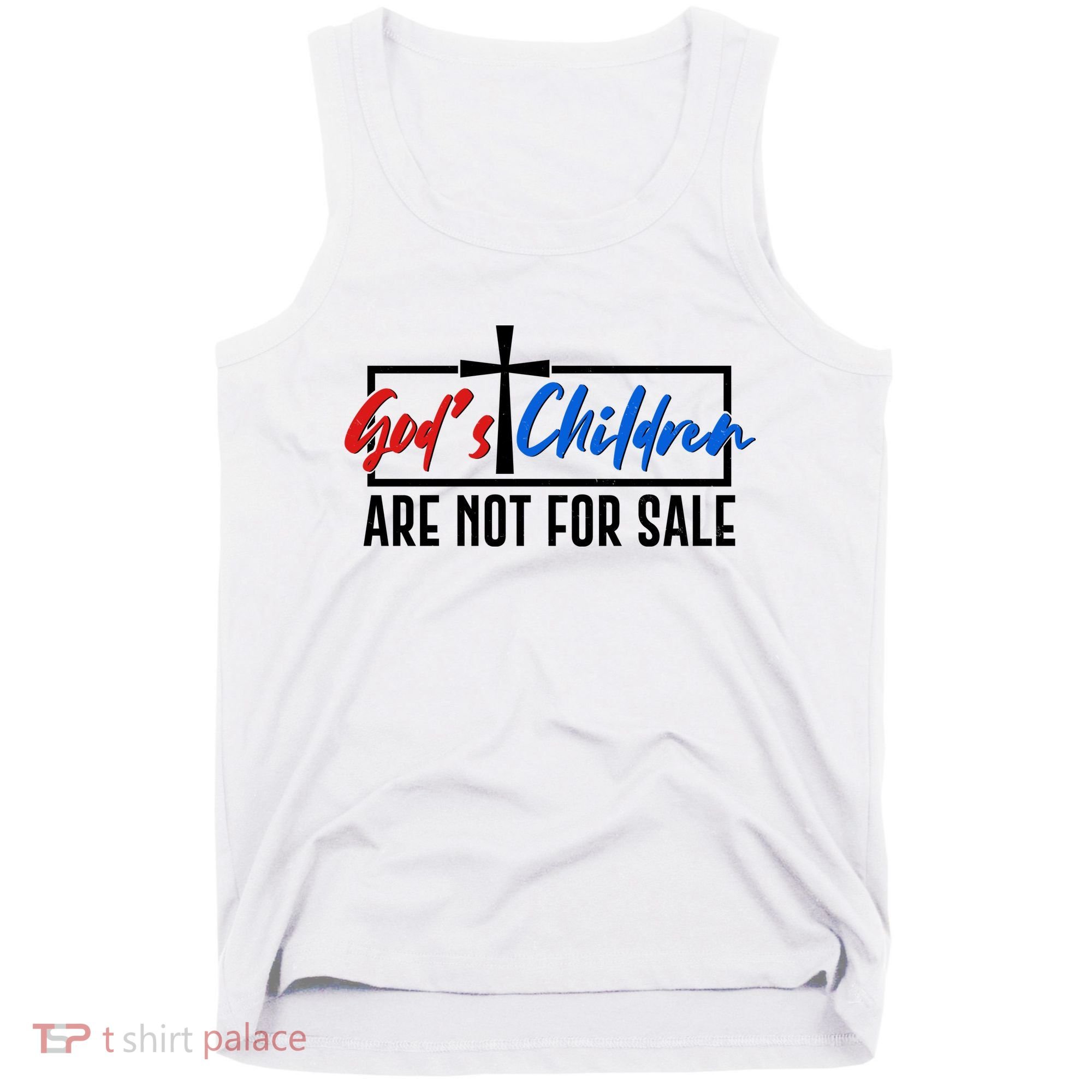 Gods Childrens Are Not For Sale Tank Top