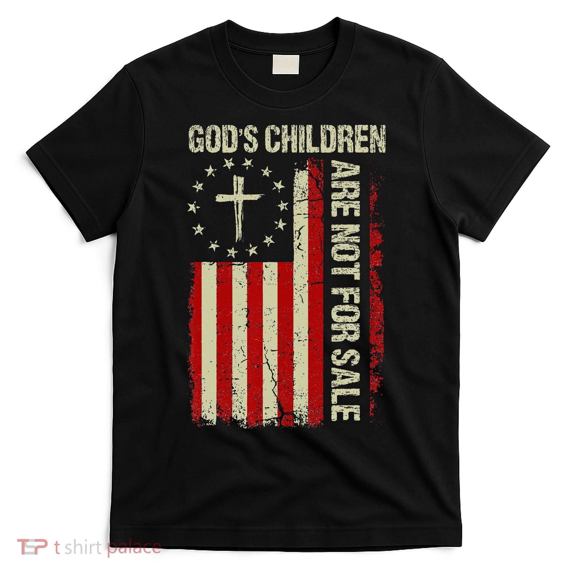 Gods Children Are Not For Sale Funny Saying Gods Children T-Shirt