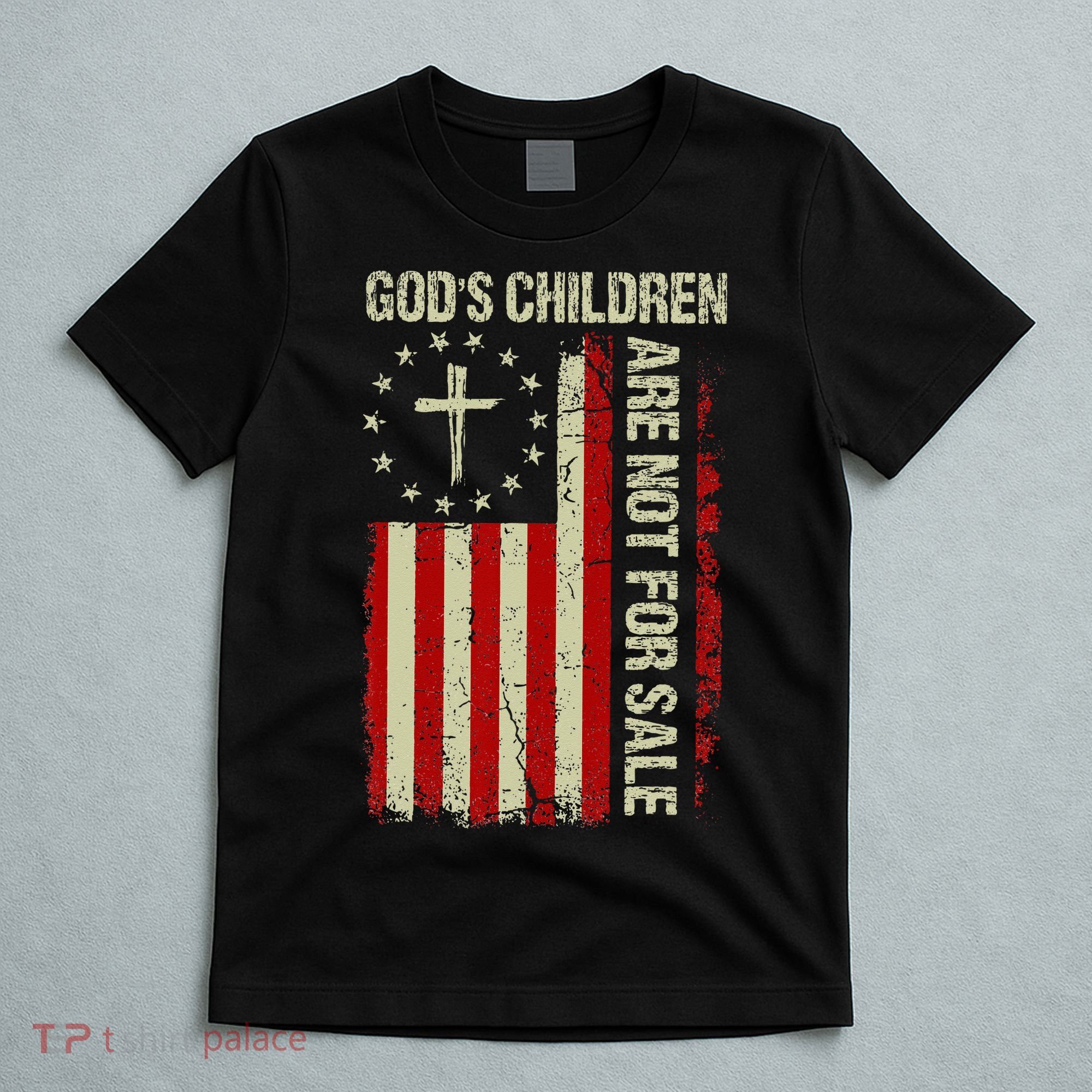 Gods Children Are Not For Sale Funny Saying Gods Children T-Shirt