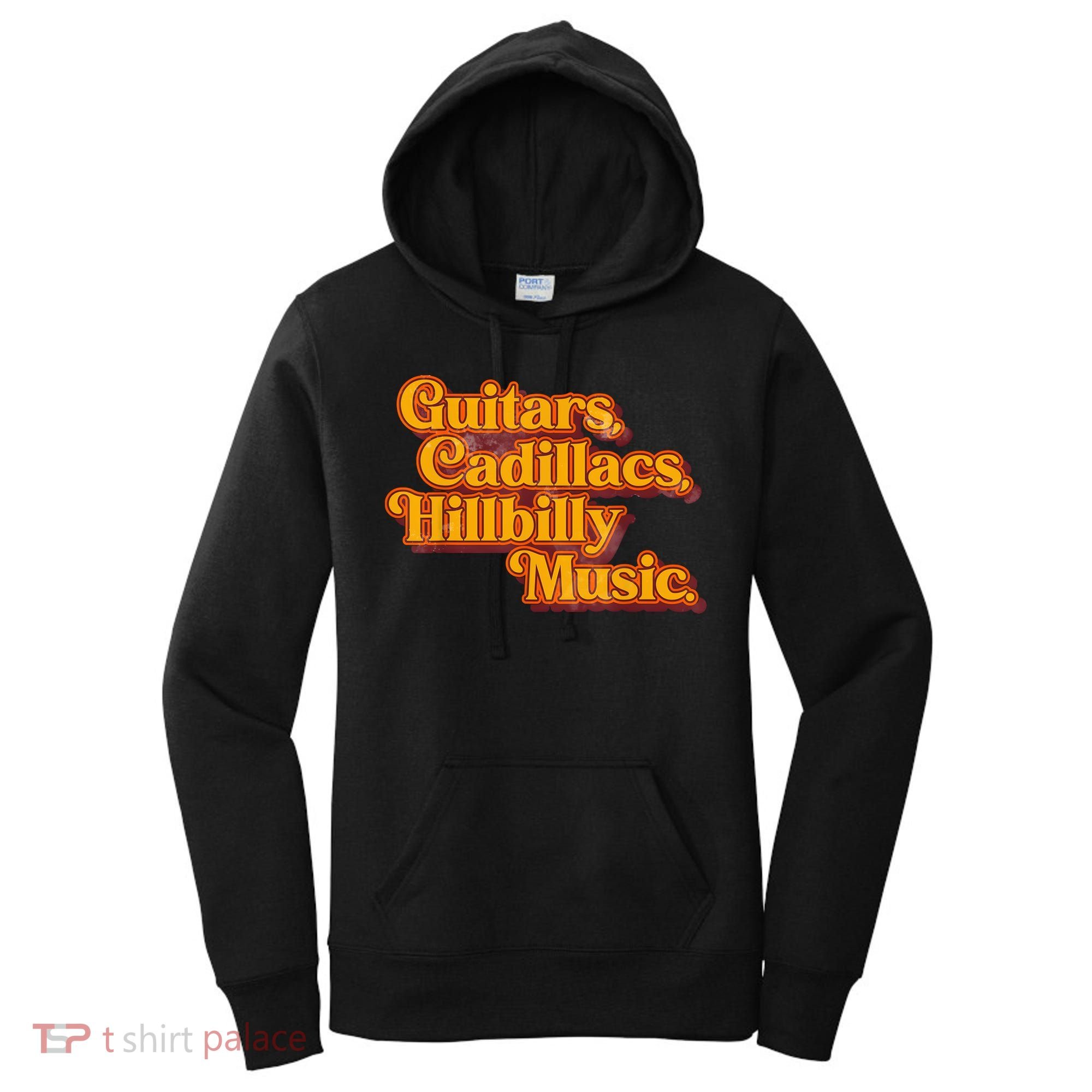 Guitars Cadillacs And Hillbilly Music Country Songs Women's Hoodie