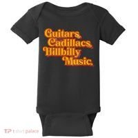Guitars Cadillacs And Hillbilly Music Country Songs Baby Bodysuit thumb 0