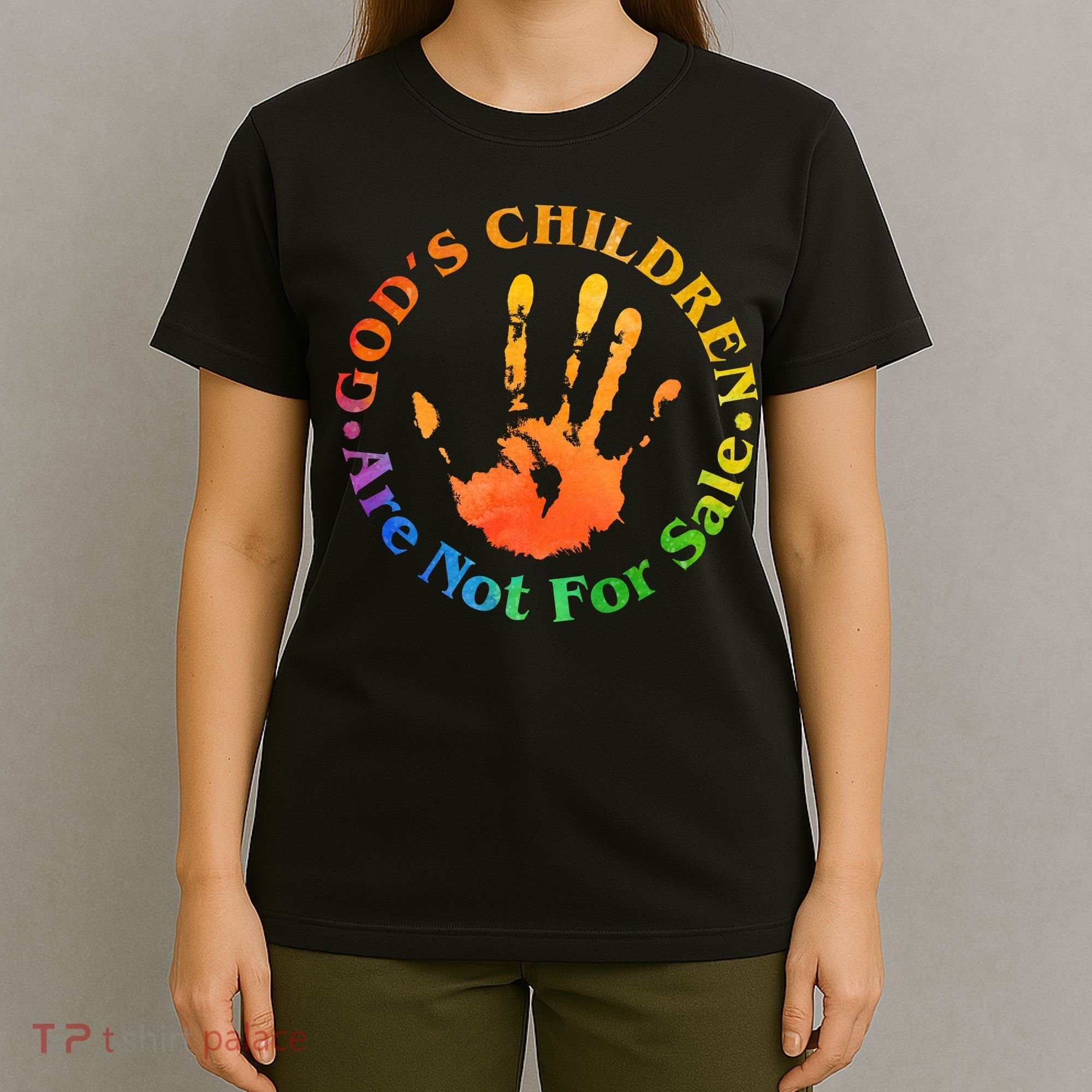 Gods Children Are Not For Sale Colorful Hand Print T-Shirt