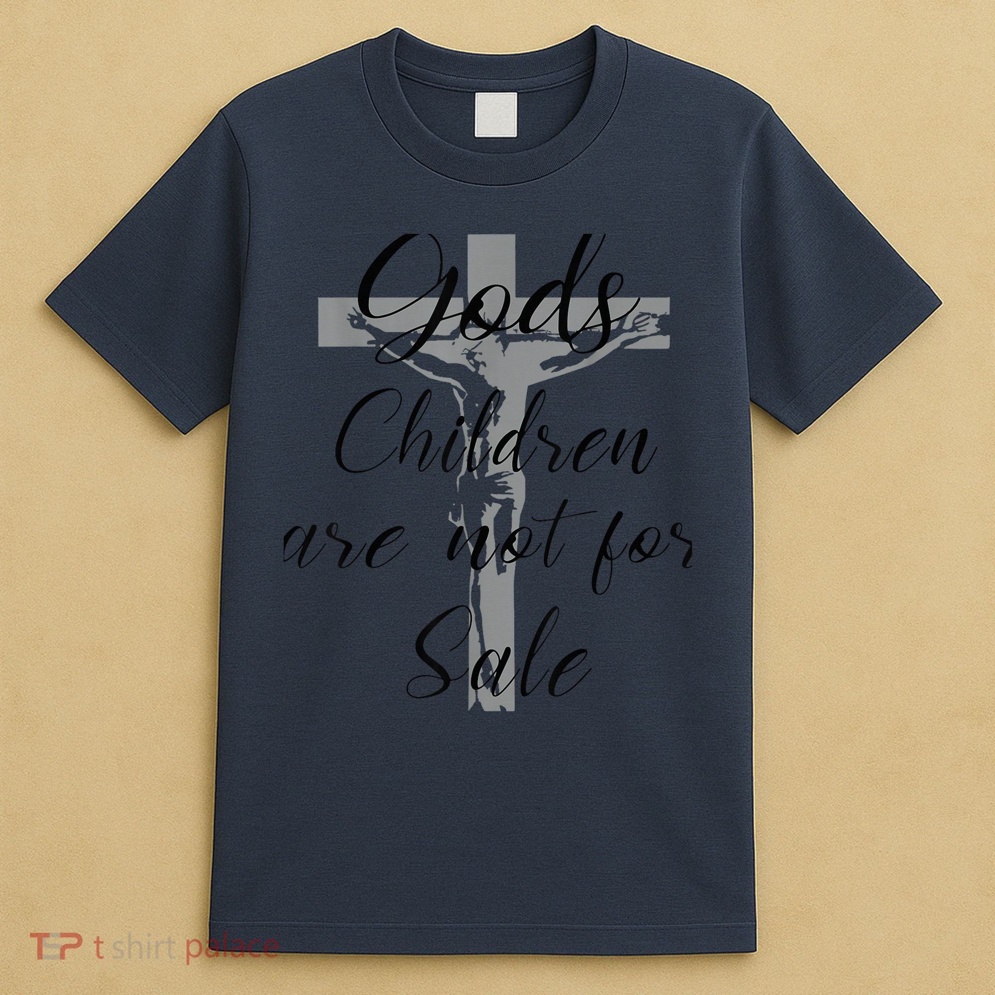God's Children Are Not For Sale Jesus Christ Christian Wo T-Shirt