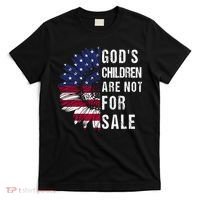 God's Children Are Not For Sale Funny Political T-Shirt thumb 0