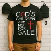 Gods Children Are Not For Sale Movie Quote T-Shirt thumb 6