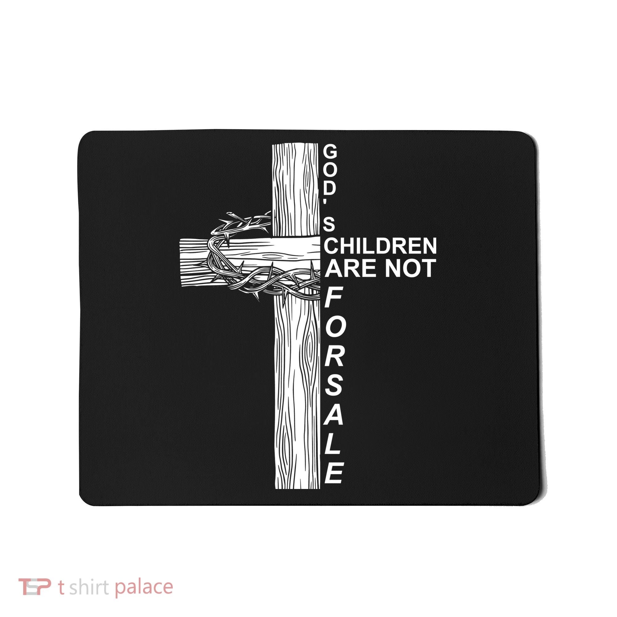 Gods Children Are Not For Sale Cross Mousepad