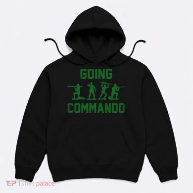Going Commando Army Troops Funny Hoodie