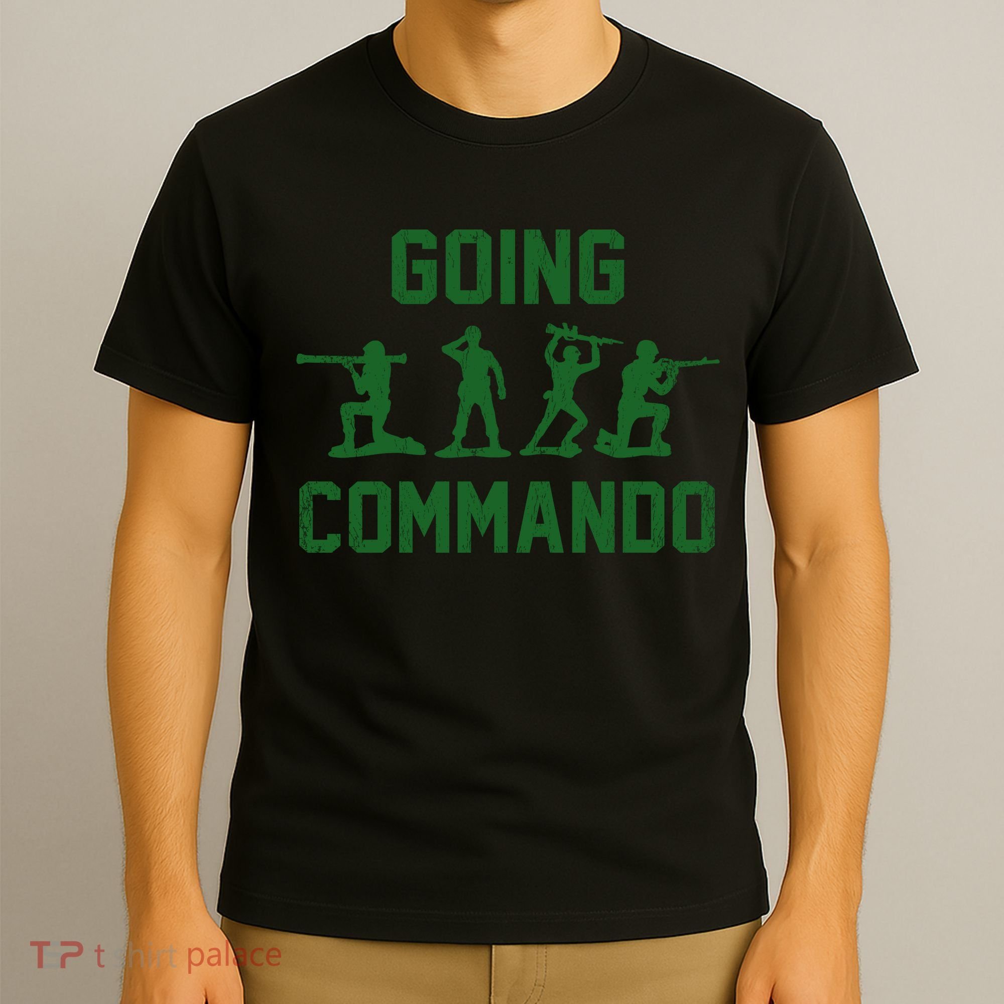 Going Commando Army Troops Funny T-Shirt