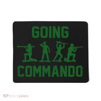 Going Commando Army Troops Funny Mousepad thumb 0