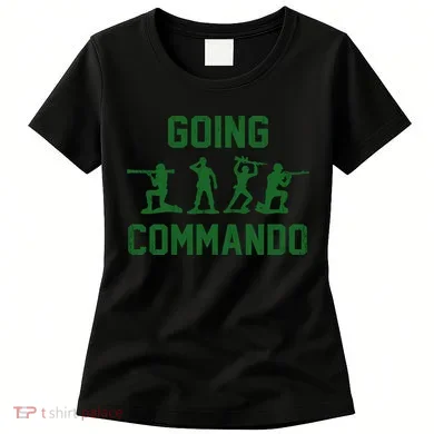 Going Commando Army Troops Funny Women's T-Shirt