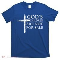 Gods Children Are Not For Sale Cross Christian T-Shirt thumb 0