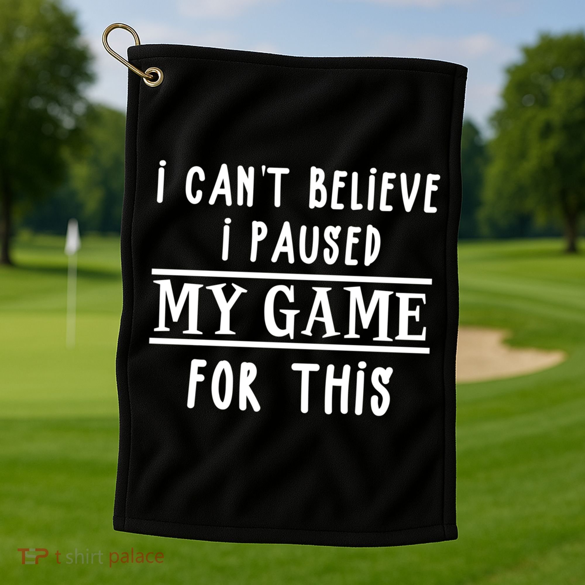 Gamer Cant Believe I Paused My Game For This Gift Golf Towel