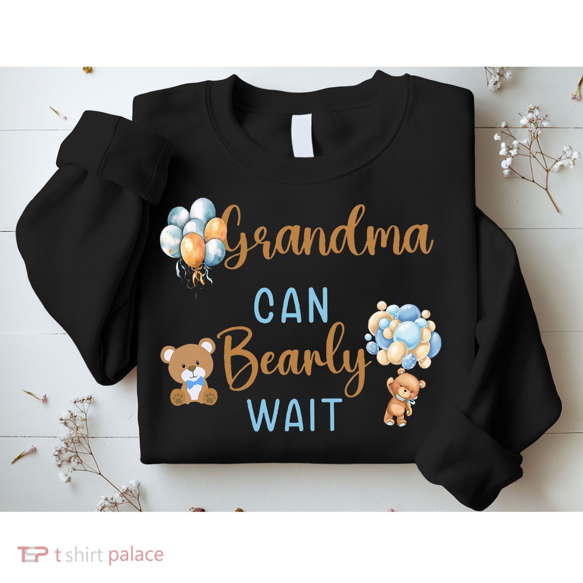 Grandma Can Bearly Wait Gender Neutral Baby Shower Matching Sweatshirt