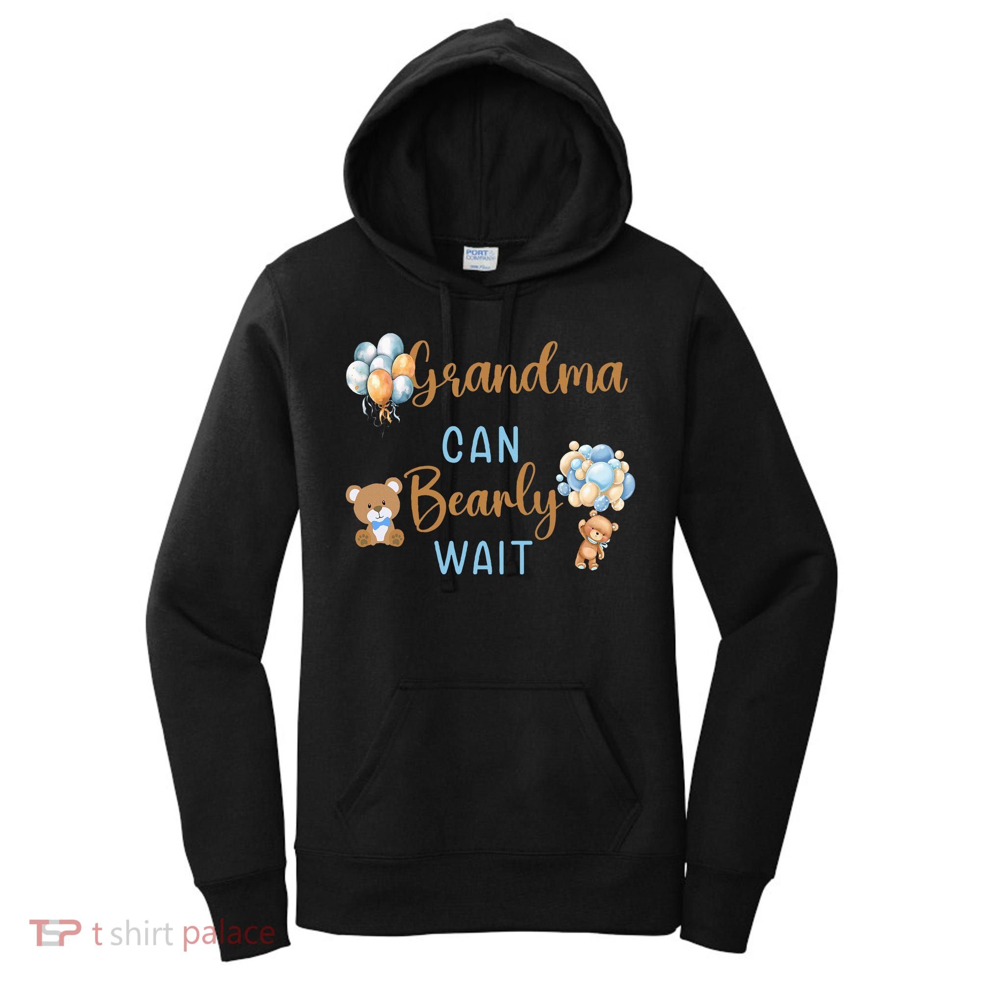 Grandma Can Bearly Wait Gender Neutral Baby Shower Matching Women's Hoodie