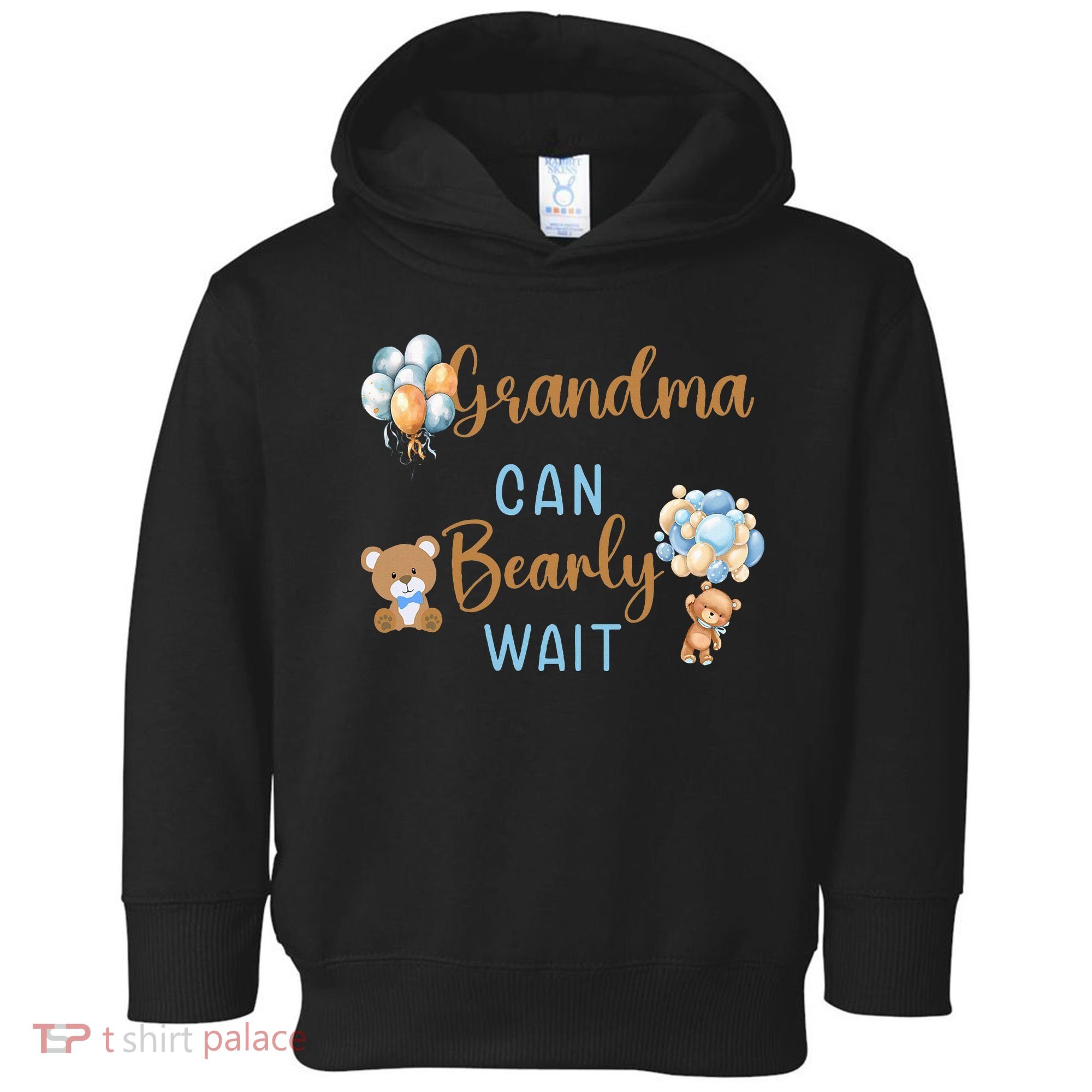 Grandma Can Bearly Wait Gender Neutral Baby Shower Matching Toddler Hoodie
