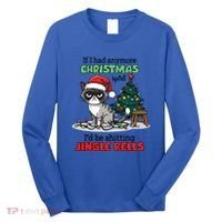 Grumpy Christmas Cat Christmas Jingle Bells Holiday Gift Long Sleeve Shirt thumb 0