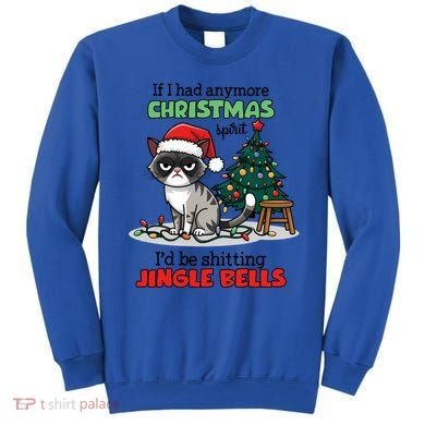 Grumpy Christmas Cat Christmas Jingle Bells Holiday Gift Sweatshirt