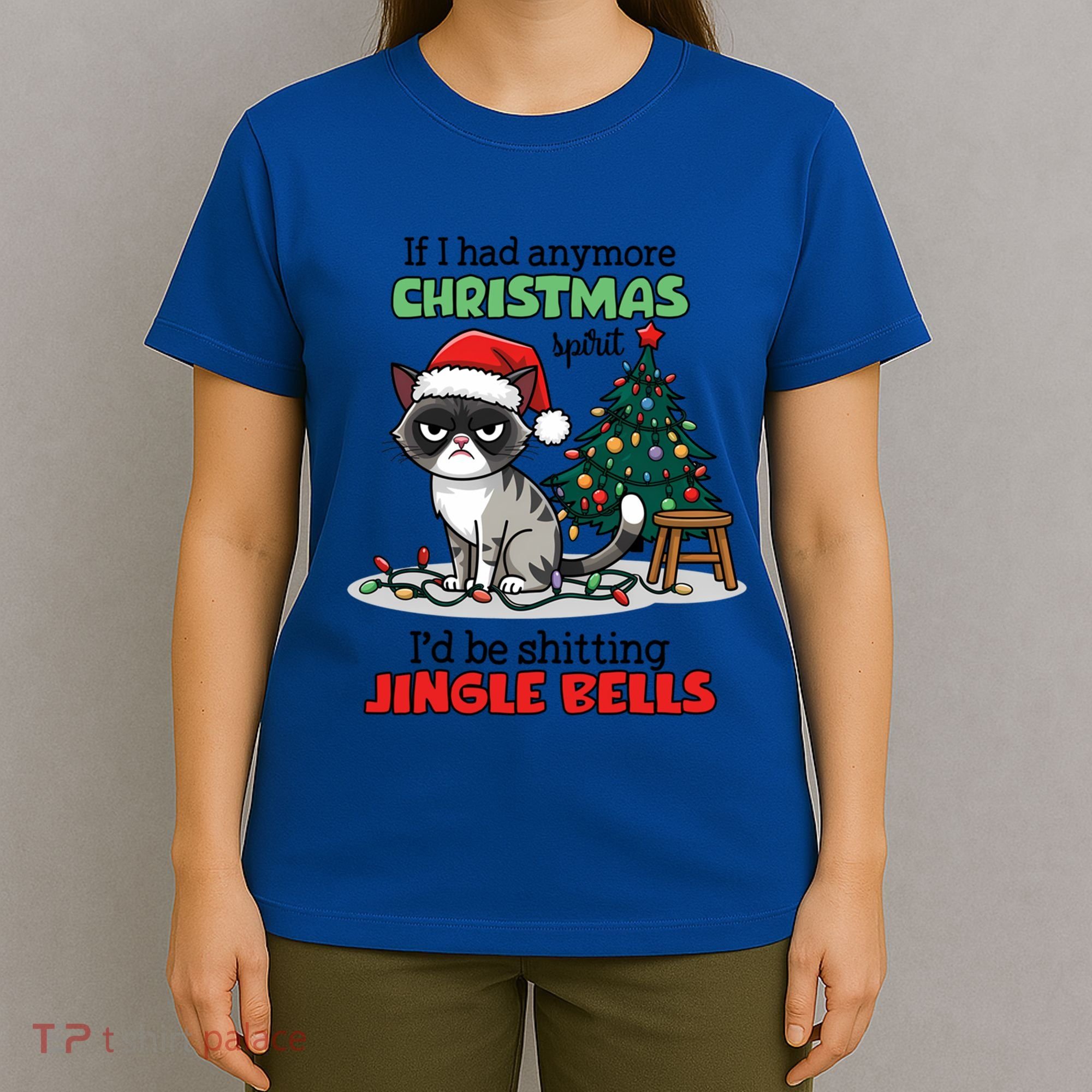 Grumpy Christmas Cat Christmas Jingle Bells Holiday Gift T-Shirt