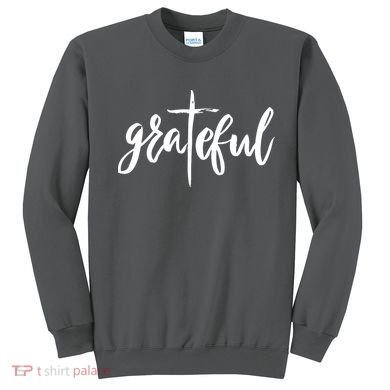 Grateful Cross Christianity Sweatshirt