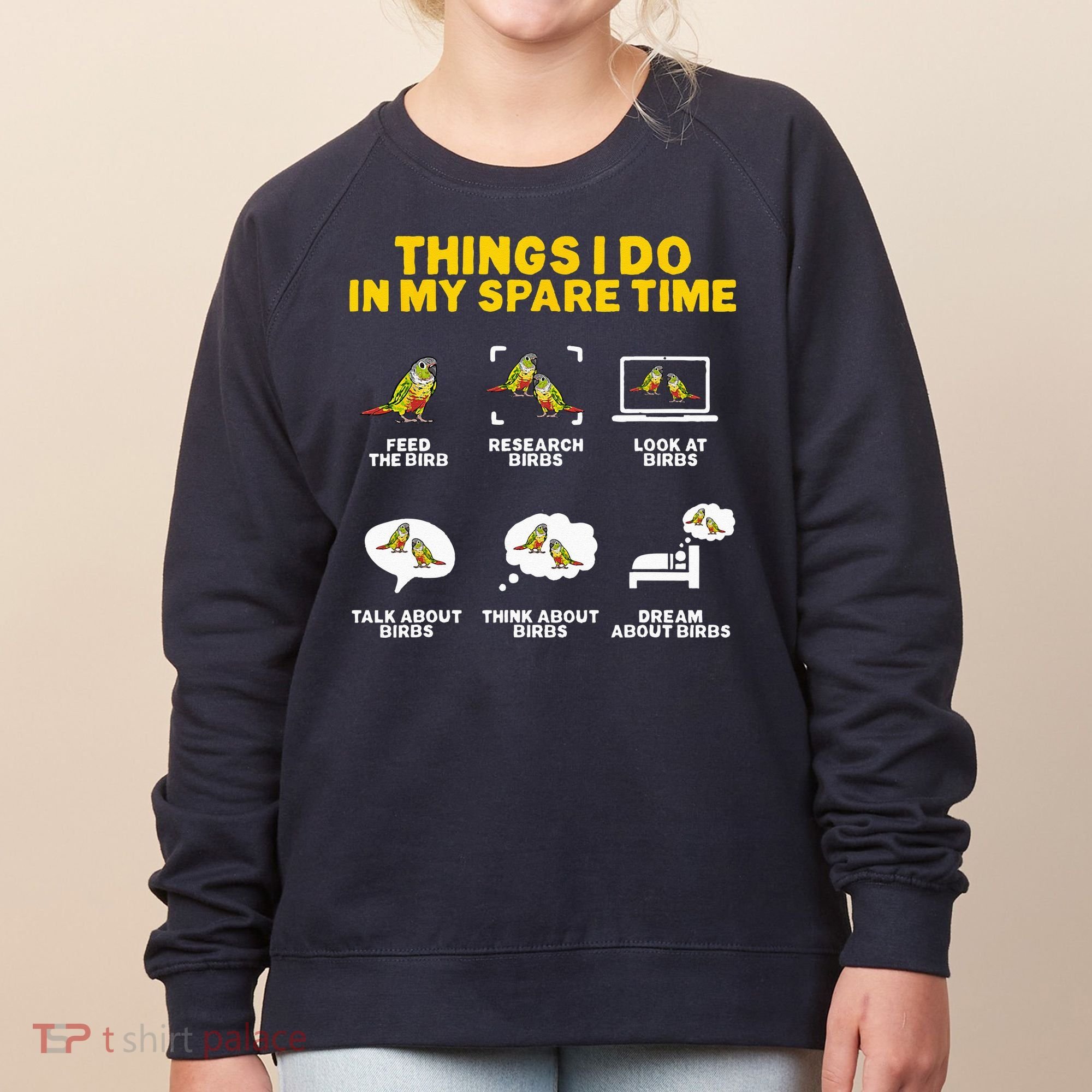 Green Cheek Conure Things I Do In My Spare Time Bird Conure Women's Sweatshirt