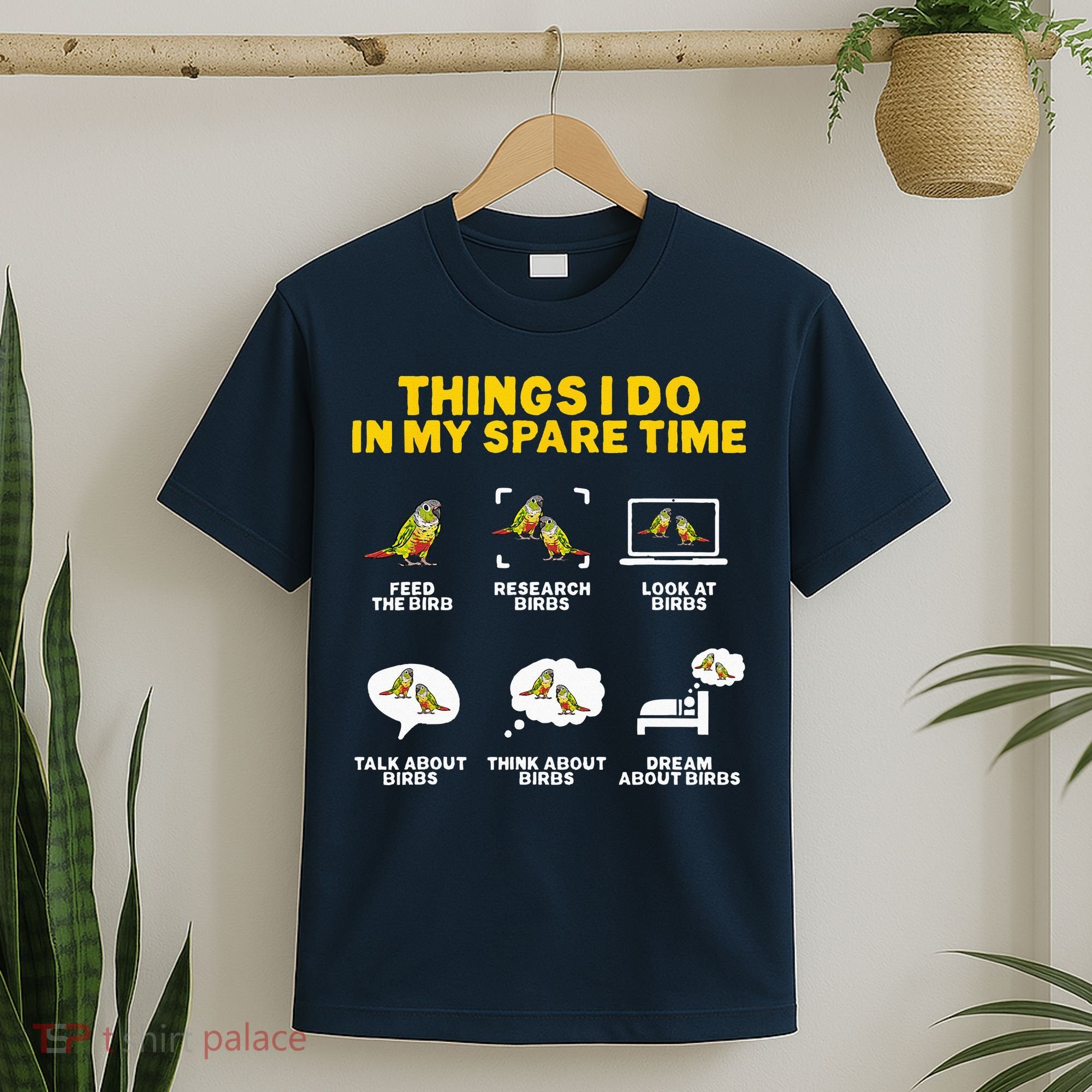 Green Cheek Conure Things I Do In My Spare Time Bird Conure T-Shirt