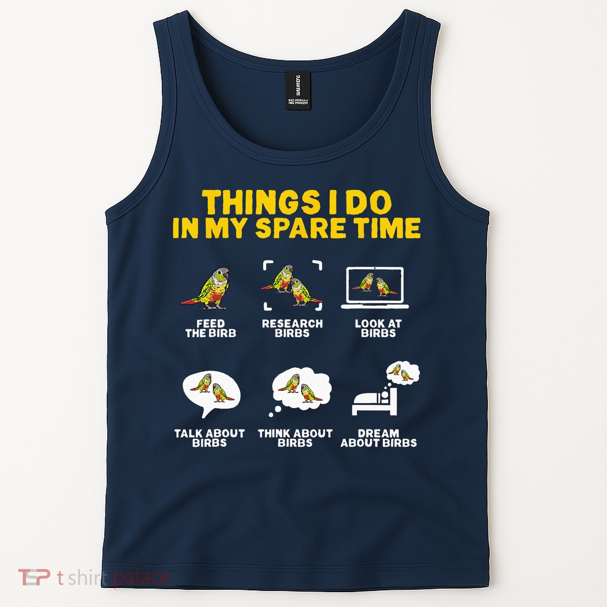 Green Cheek Conure Things I Do In My Spare Time Bird Conure Tank Top