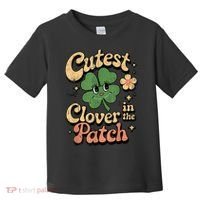 Girl Cutest Clover In The Patch Baby St Patricks Day Gift Toddler T-Shirt thumb 0