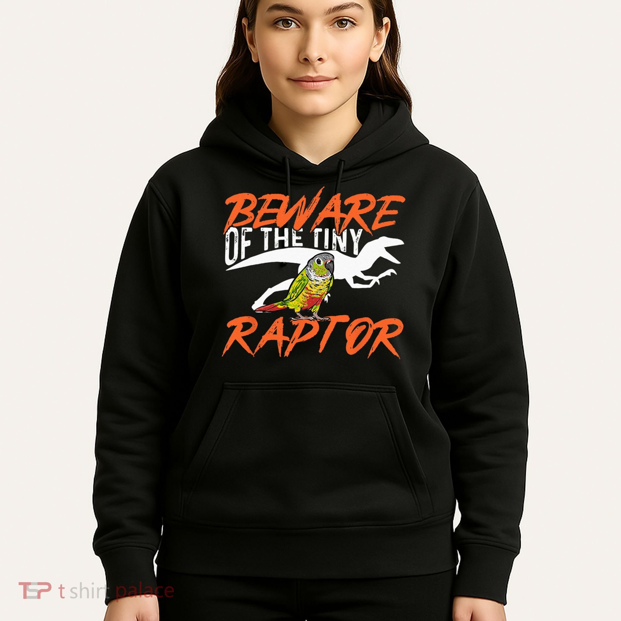 Green Cheek Conure Beware Of The Tiny Raptor Bird Conure Hoodie