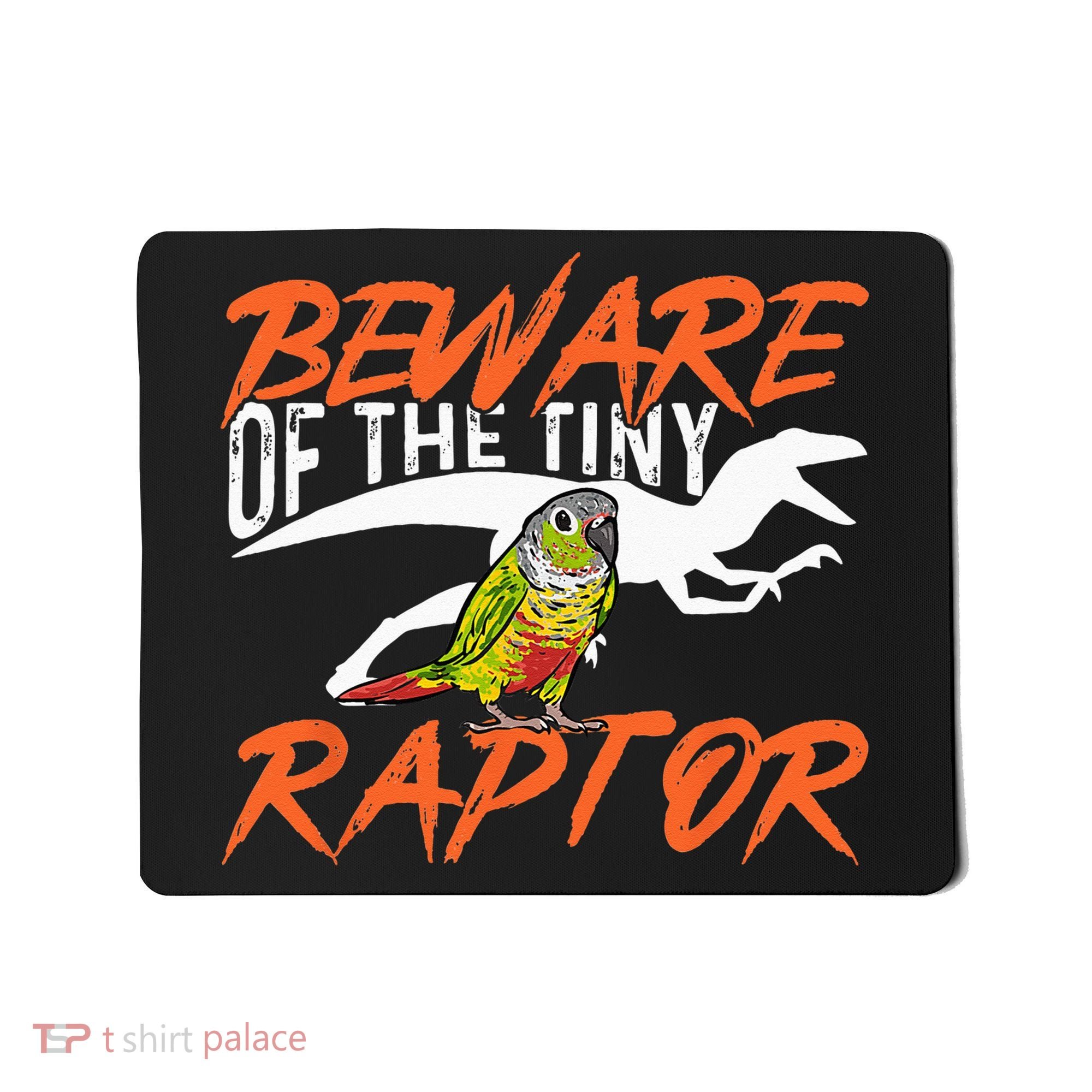 Green Cheek Conure Beware Of The Tiny Raptor Bird Conure Mousepad