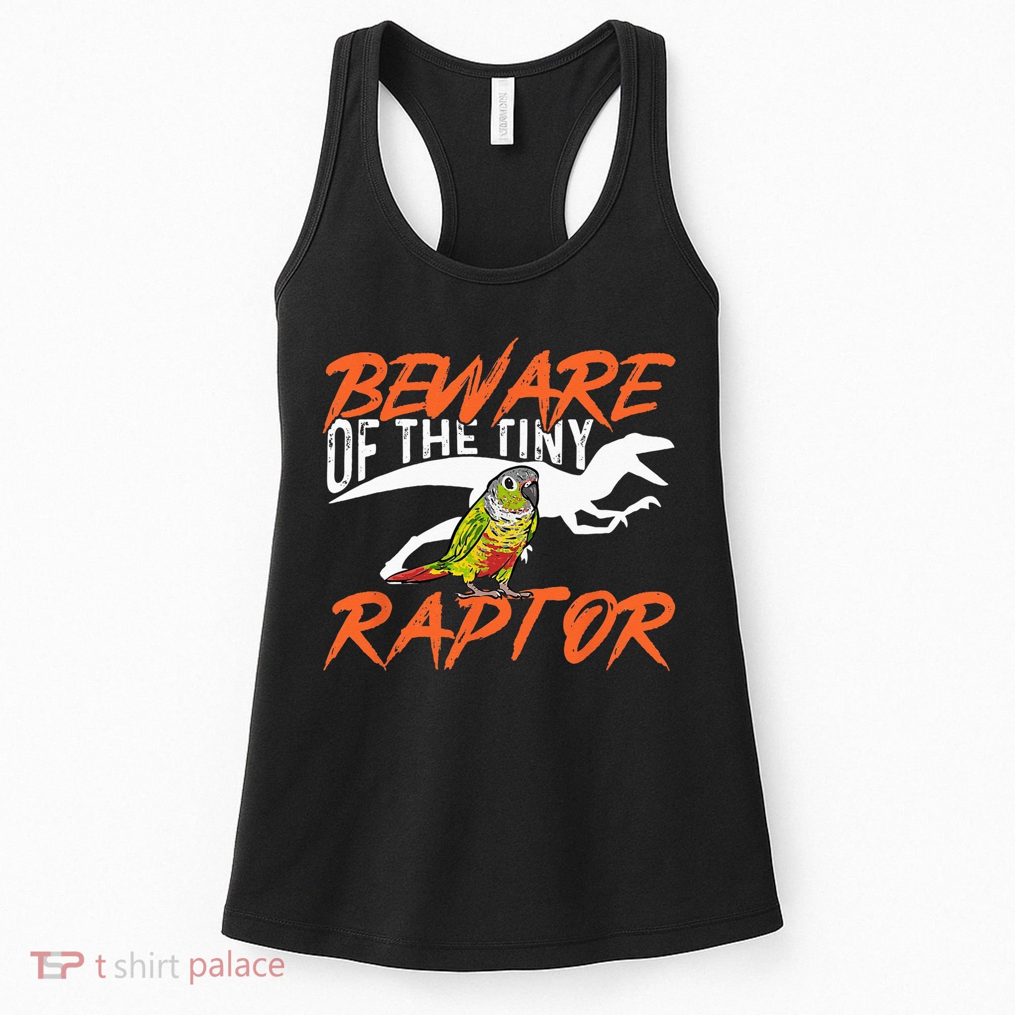 Green Cheek Conure Beware Of The Tiny Raptor Bird Conure Women's Tank Top